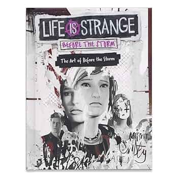 LIFE IS STRANGE: BEFORE THE STORM アートブック Amazon.co.jp: Life Is Strange : Before The Storm 限定版